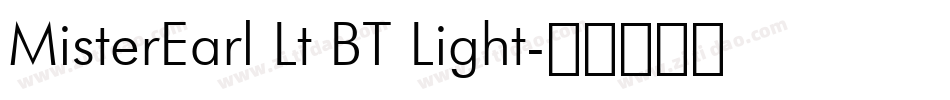 MisterEarl Lt BT Light字体转换